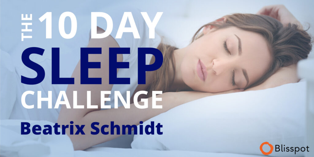 10 day sleep challenge Sleep Better to Live Better